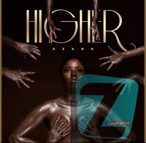 Azana – Higher