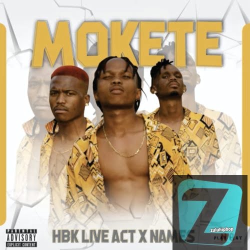 HBK Live Act ft Names – Mokete