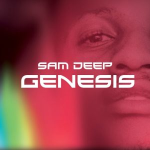 DOWNLOAD Sam Deep Genesis EP