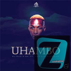 DJ Muzik SA ft Famous Shangan – Uhambo
