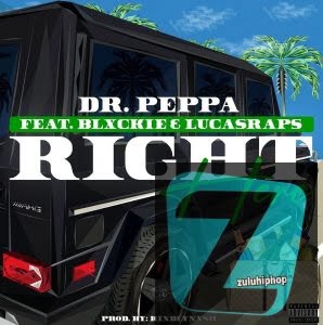 Dr Peppa ft Blxckie & Lucasraps – Right Here