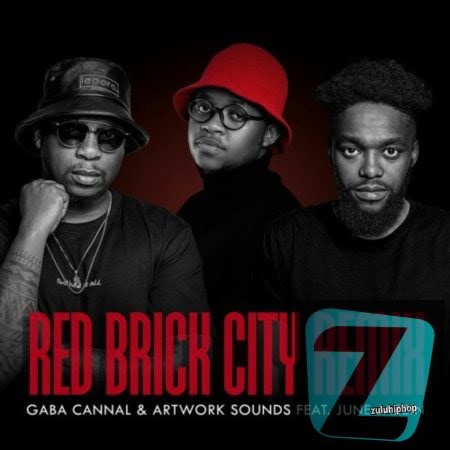Gaba Cannal & Artwork Sounds ft June Jazzin – Red Brick City (Remix)