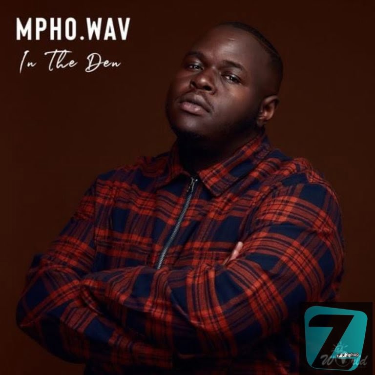 Mpho.Wav ft Sun-EL Musician – In The Den