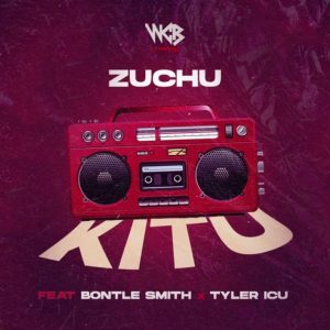 Zuchu ft Bontle Smith & Tyler ICU – Kitu