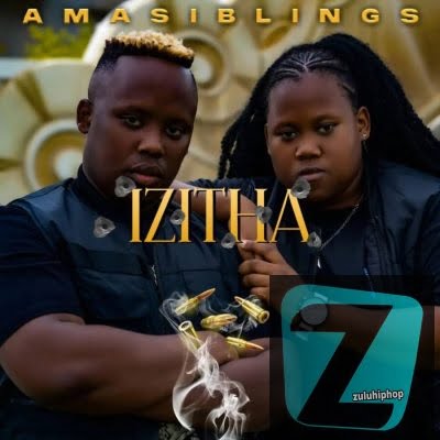Amasiblings – Izitha