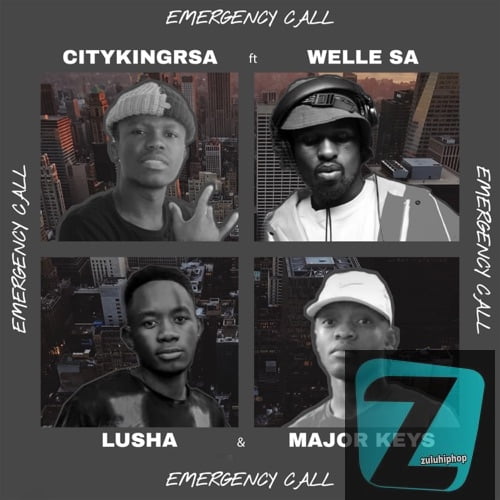 CityKing Rsa ft. Welle SA, Major Keys & Lusha – Emergency Call (911)