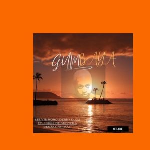 Corre De Groove & Kelvin Momo ft. Deejay Nytkat & Denny Dugg – Gumbaya