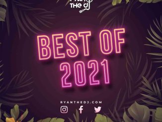 Ryan the DJ – Best Of 2021 Mix