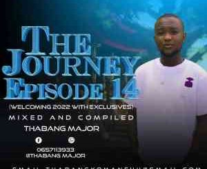 Thabang Major – The Journey Episode 14