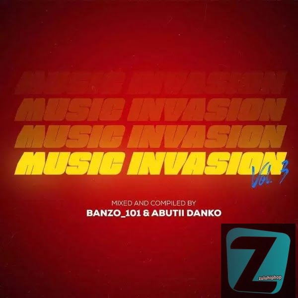 Banzo 101 & Abutii Danko – Music Invasion Vol. 3 Mix