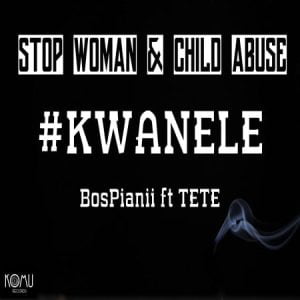 BosPianii ft TETE – Kwanele