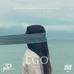 Major League & Abidoza ft Sarz & Wurld – Ego (Amapiano Remix)