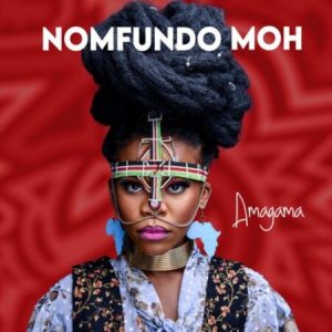Download Full Album Nomfundo Moh Amagama Amapiano Album Zip Download