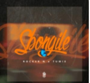 Rocker & Tumie – Sbongile