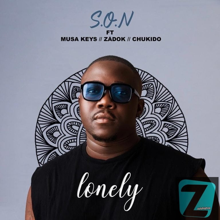 S O N, Musa keys & Zadok Ft. Chukido – lonely valentines