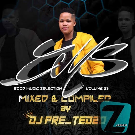 DJ Pre_Tedzo – Good Music Selection Vol. 23 Mix