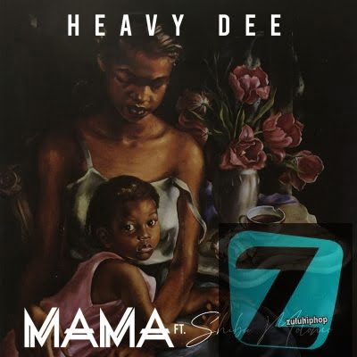 HeavyDee SA ft Shibu Molomo – Mama