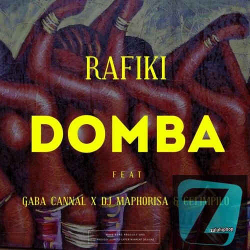 Rafiki ft Gaba Cannal, DJ Maphorisa & Celimpilo – Domba