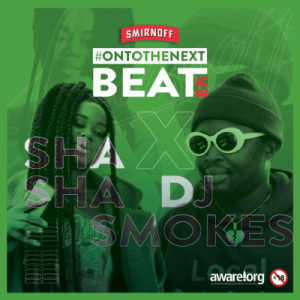 Smirnoff Ft. Sha Sha & DJ Smokes – Never Let You Go