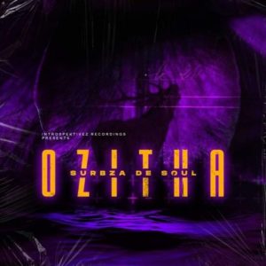 Surbza De Soul – Othi Zitha