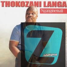 Thokozani Langa – Nganginemali