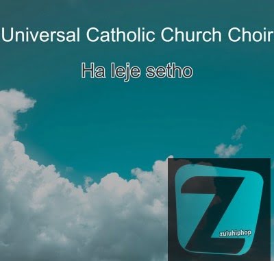 Universal Catholic Church Choir – Bonang Jeso