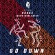 DJ PH – Go Down Ft. Rouge & Manu Worldstar