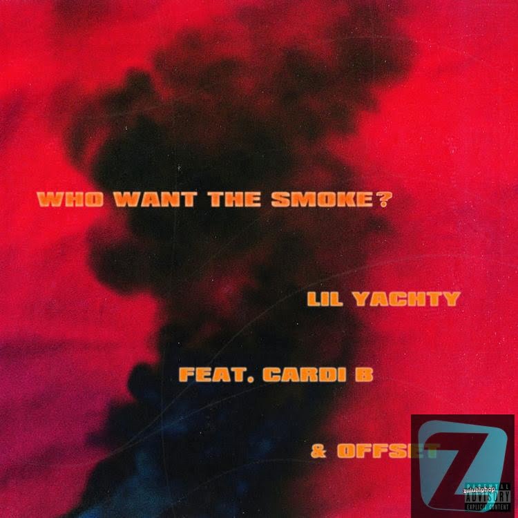 Lil Yachty ft. Cardi B & Offset – “Who Want the Smoke?”