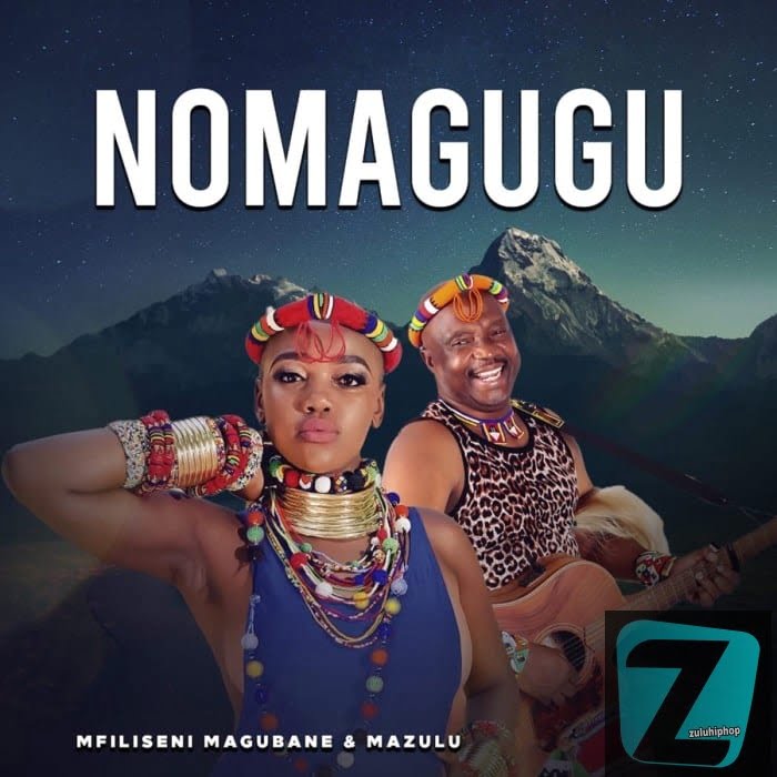 Mfilseni Magubane & Mazulu – Nomagugu