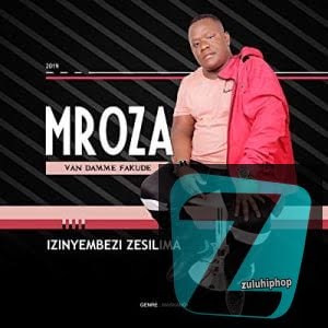 Mroza – Lisheshe Lashonilanga ft. Dumakahle