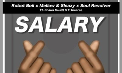 Robot Boii, Mellow & Sleazy ft. Shaun MusiQ & F Teearse – Salary Salary