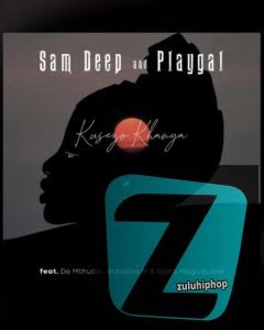Sam Deep & Playgal Ft. De Mthuda, Babalwa. M, & Sipho Magudulela – Kusezo Khanya