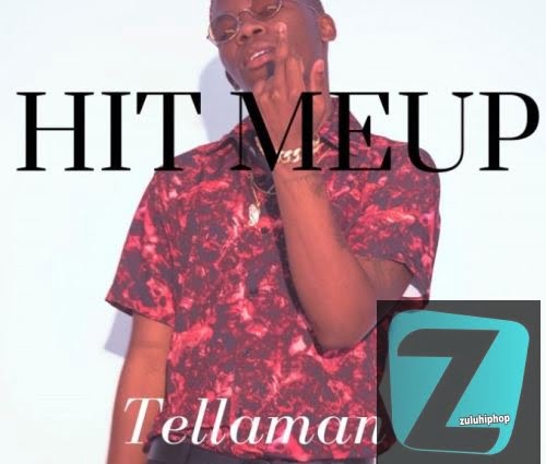 Tellaman – Hit Me Up +27737088688
