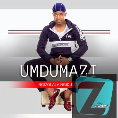 Umdumazi – Umlaba (Ngizolala Ngiduma)