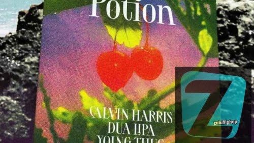 Calvin Harris X Dua Lipa X Young Thug – Potion