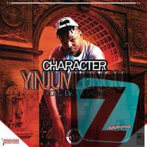 Character – Yinjumlungu Ft. Chesah (Thulile P Mkhize)