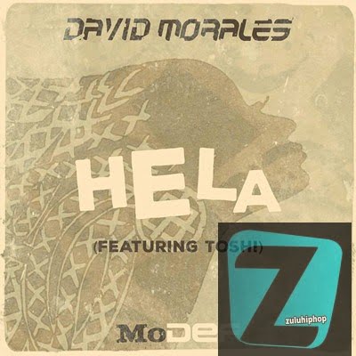 David Morales – Hela (Amaflow Voc) Ft. Toshi