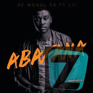De Mogul SA – Abafana (feat. Lii)