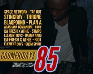 DJ Athie – GqomFridays Mix Vol.85