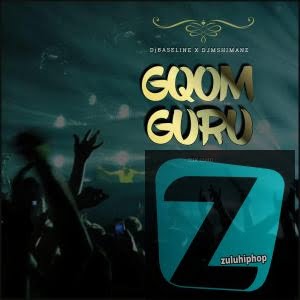 DJ Baseline & DJ Mshimane – Gqom Guru (Main Mix)