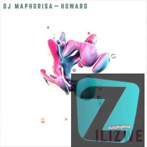 DJ Maphorisa & Howard – Ilizwi