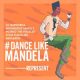 DJ Maphorisa – Dance Like Mandela (feat. Moonchild, Stilo Magolide, Mlindo The Vocalist & DJ Sbucardo)