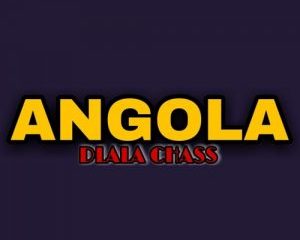 Dlala Chass – Angola