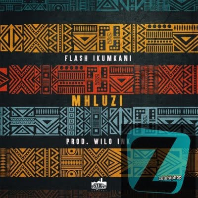 Flash Ikumkani – Mhluzi
