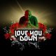 Josi Chave & King Jay – Love You Down (Radio Edit)