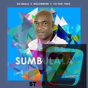 KG Smallz, MellowBone, VIC SA & Fako – Sumbulala (Stop Gbv)