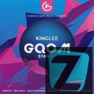 King Lee – Gqom Star (Street Fever)