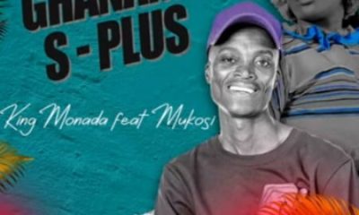 King Monada ft Mukosi – Ghanama S-Plus