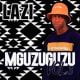LAZI – MGUZUGUZU Vol 3 Mix