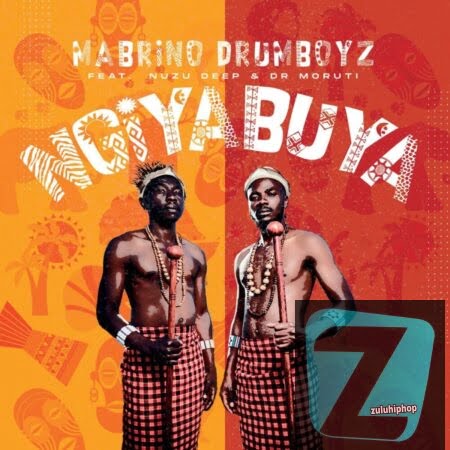 Mabrino Drumboyz ft. Dr Moruti & Nuzu Deep– Ngiyabuya